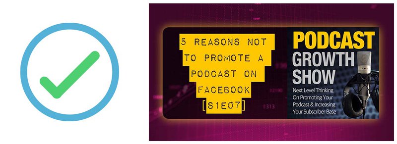 #7 on the podcast marketing checklist: Facebook done right
