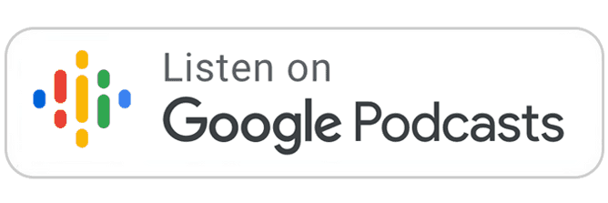 Listen on Google Podcasts